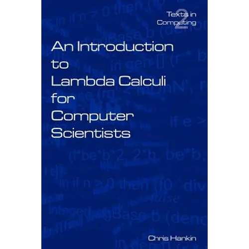 An Introduction to Lambda Calculi for Computer Scientists