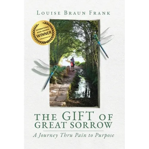 The Gift of Great Sorrow