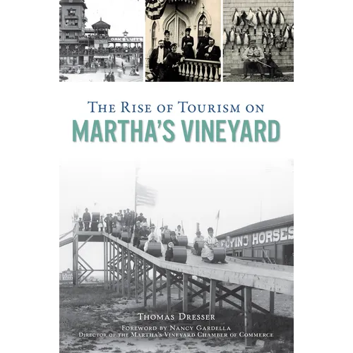 The Rise of Tourism on Martha's Vineyard