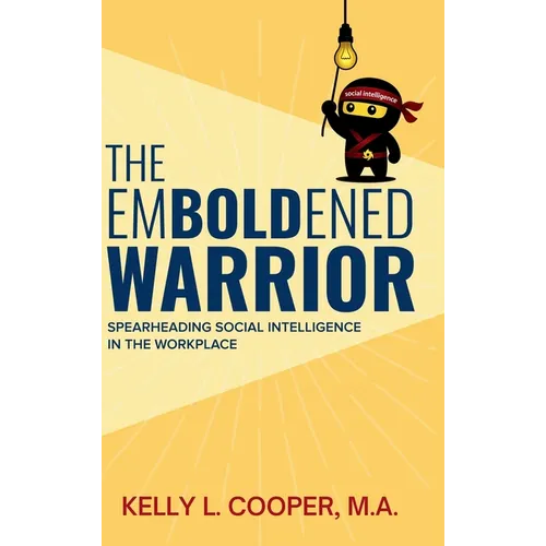 The Emboldened Warrior