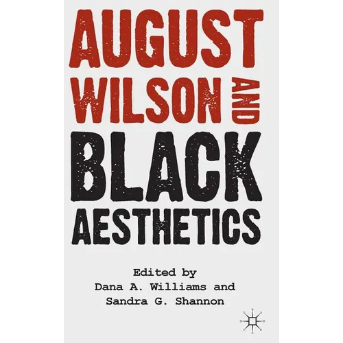 August Wilson and Black Aesthetics