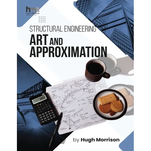 Structural Engineering Art and Approximation