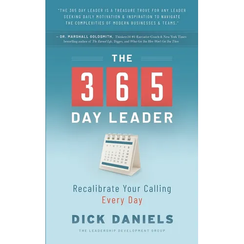 The 365 Day Leader: Recalibrate Your Calling Every Day