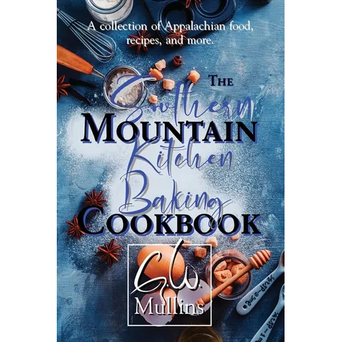 The Southern Mountain Kitchen Baking Cookbook