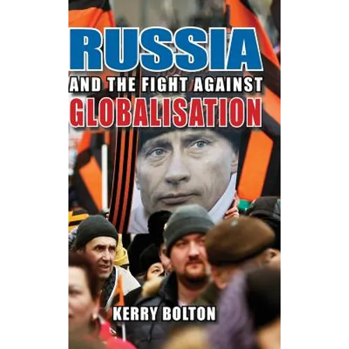 Russia and the Fight Against Globalisation