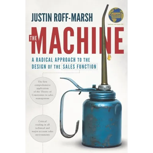 The Machine: A Radical Approach to the Design of the Sales Function