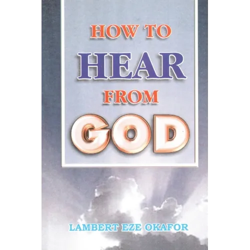 HOW TO HEAR FROM GOD - LaFAMCALL