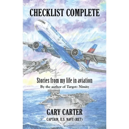 Checklist Complete: Stories from my life in aviation