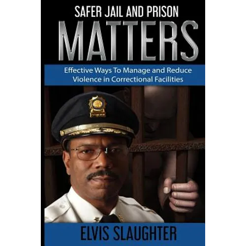 Safer Jail And Prison Matters