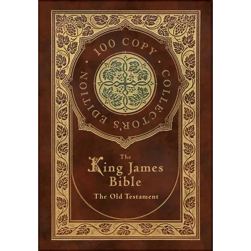 The King James Bible: The Old Testament
