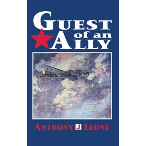 Guest of an Ally: Veterans of the First World War