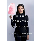 In the Country We Love: My Family Divided (Updated with New Material) - Paperback