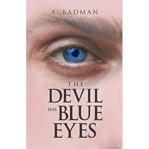 The Devil Has Blue Eyes