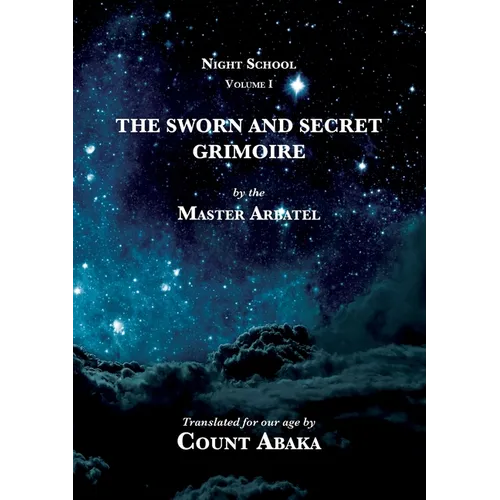 The Sworn and Secret Grimoire