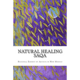Natural Healing: SAQA Regional Exhibit by New Mexico - Paperback