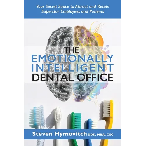 The Emotionally Intelligent Dental Office