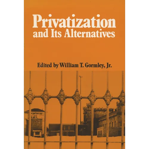 Privatization and Its Alternatives