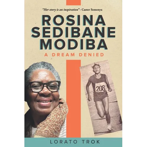 Rosina Sedibane Modiba: A Dream Denied