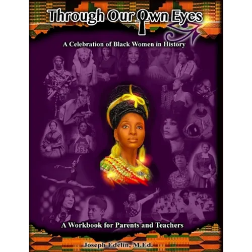 Through Our Own Eyes: A Celebration of Black Women in History