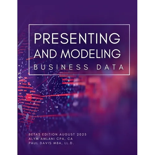 Presenting and Modeling Business Data