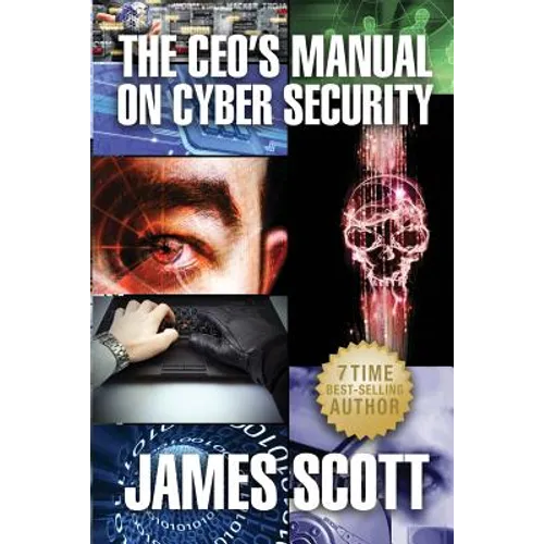The CEO's Manual on Cyber Security