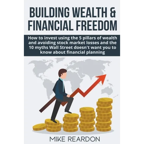 Building Wealth and Financial Freedom