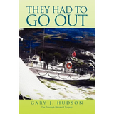 They Had to Go Out