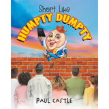 Short Like Humpty Dumpty
