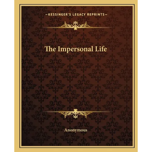 The Impersonal Life