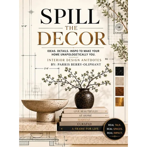 Spill the Decor: Interior Design Antidotes