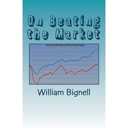 On Beating the Market: How to Profit Where Others Have Failed