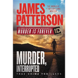 Murder, Interrupted - Hardcover