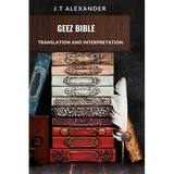 Geez Bible: Translation and Interpretation