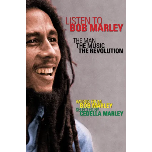 Listen to Bob Marley: The Man, the Music, the Revolution
