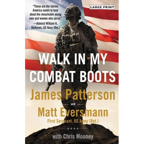Walk in My Combat Boots: True Stories from America's Bravest Warriors