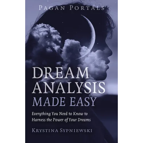 Pagan Portals - Dream Analysis Made Easy