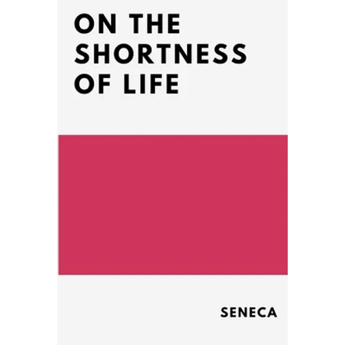 On the Shortness of Life