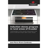 Induction stoves program in rural areas of Ecuador