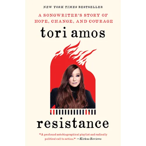 Resistance: A Songwriter's Story of Hope, Change, and Courage