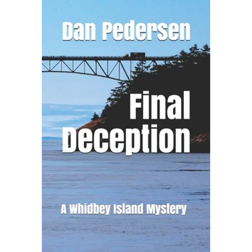 Final Deception: A Whidbey Island Mystery