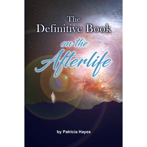 The Definitive Book on the Afterlife
