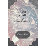 Past Years - An Autobiography - Paperback