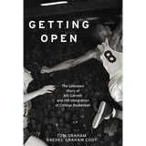 Getting Open: The Unknown Story of Bill Garrett and the Integrat - Paperback