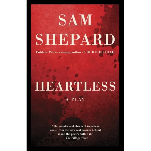 Heartless: A Play