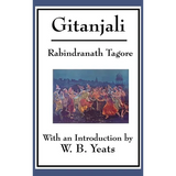 Gitanjali: Song Offerings: Devotional Poems from the Bengali Tradition - Hardcover