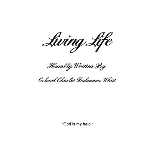 Living Life: Living with God's help