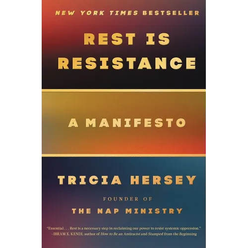 Rest Is Resistance: A Manifesto