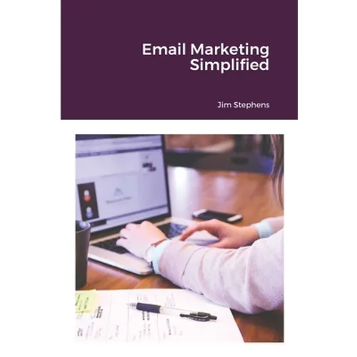 Email Marketing Simplified