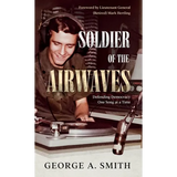 Soldier of the Airwaves: Defending Democracy One Song at a Time