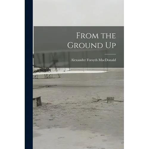 From the Ground Up
